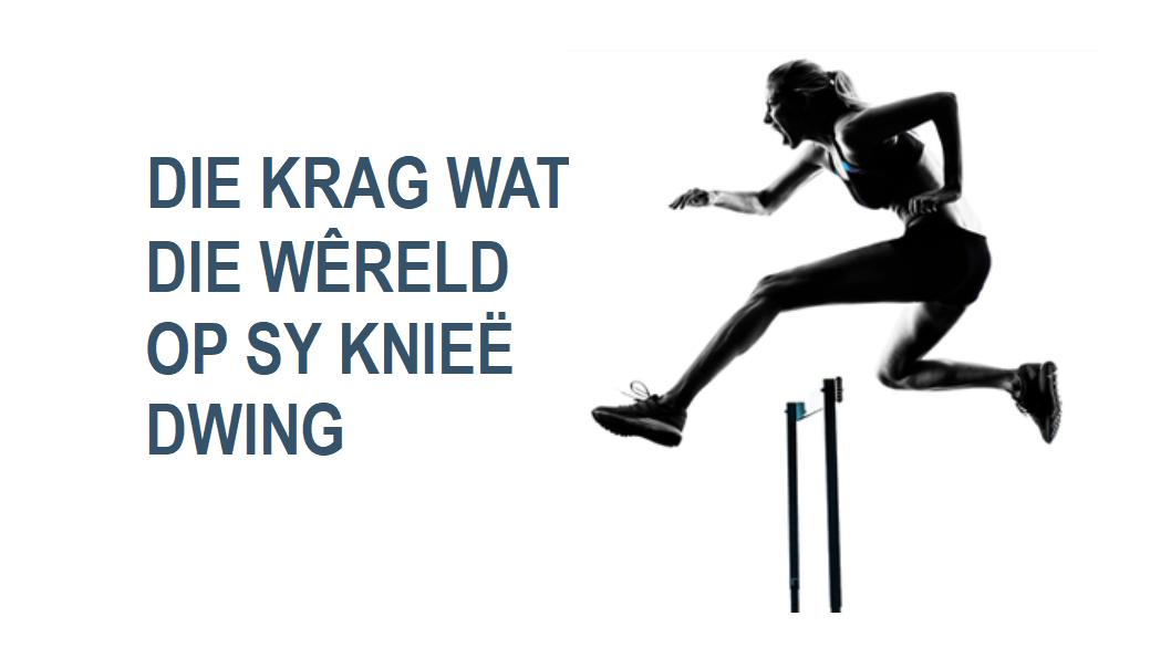 Die krag wat die wêreld op sy knieë dwing