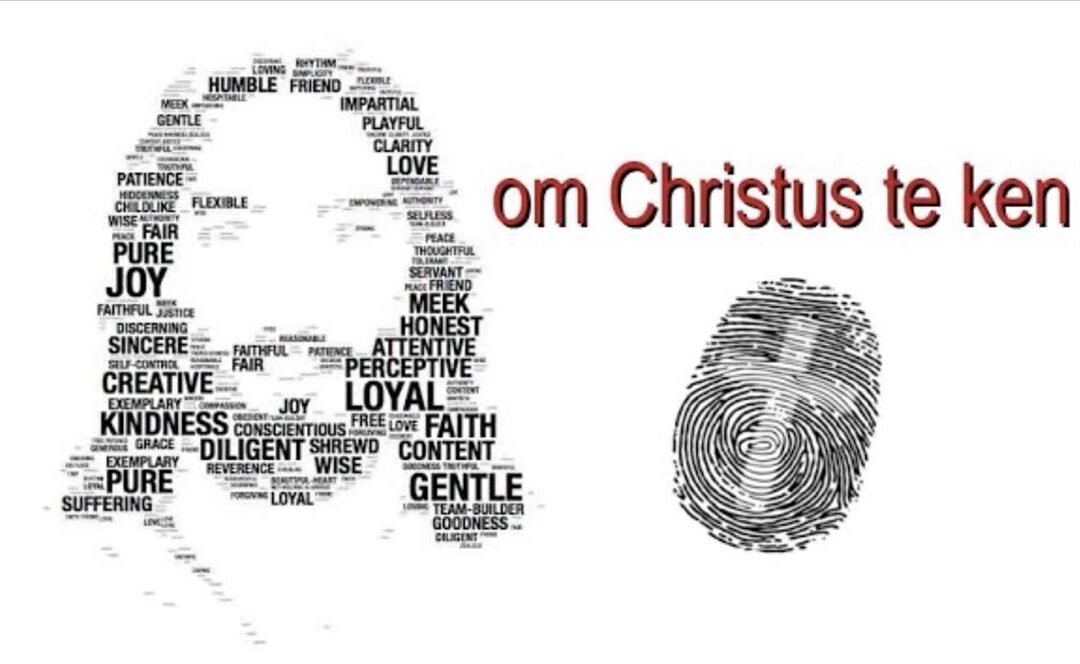 Om Christus te Ken